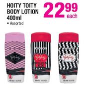 Hoity Toity Body Lotion-400ml Each