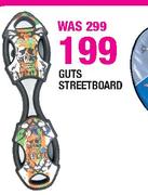 Guts Streetboard