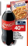 Buy Any Ristorante Pizza Single And Coca-Cola Regular-2Ltr