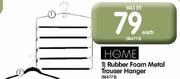 Home Rubber Foam Metal Trouser Hanger-Each