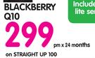 Blackberry Q10-On Straight Up 100
