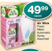 Air Wick Fresh Matic Automatic Spray Assorted Each
