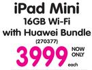 Apple iPad Mini 16GB Wi-Fi With Huawei Bundle-Each