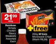 Rainbow Simply Chicken Saucy Steaklets Assorted-400g Each