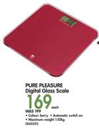 Pure Pleasure Digital Glass Scale