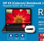 HP 15 (Celeron) Notebook & Huawei R206 Wi-Fi Router-On MyGig 2