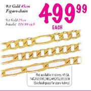 9ct Gold Figaro Chain-45cm Each