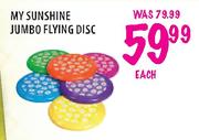 My Sunshine Jumbo Flying Disc Each