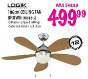 Logik Ceiling Fan Brown (MB42-5) - 106cm