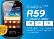 Samsung Galaxy Pocket Plus Smartphone-On Straight Up 50 TopUp