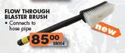 Flow Through Blaster Brush
