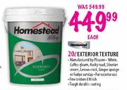Homestead Exterior Texture-20L Each