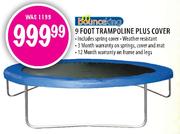 Bounce King Trampoline-9 Foot