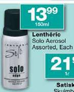 Lentheric Solo Aerosol Assorted-150ml Each 
