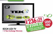 TEK LCD TV-32" (82cm)