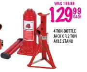 4 Ton Bottle jack or 2 Ton Axle Stand-Each