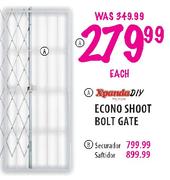 Xpanda DIY Econo Shoot Bolt Gate Each