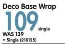 Deco Base Wrap Single