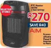 Aim PTC Heater 1800W 2 Heat Settings