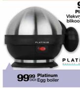 Platinum Egg Boiler-Each