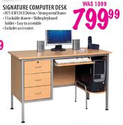 Signature Computer Desk