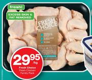 Fresh Choice Fresh Chicken Family Pack-Per Kg
