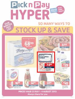 Pick N Pay Hyper William Moffett : So Many Ways To Stock Up & Save (23 Jul - 4 Aug 2013)  , page 1