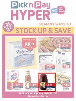 Pick N Pay Hyper William Moffett : So Many Ways To Stock Up & Save (23 Jul - 4 Aug 2013)  , page 1