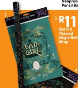 Bad Girl Themed Single Roll Wrap
