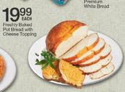 Freshly Baked Pot Bread With Cheese Topping-Each