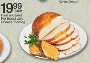 Freshly Baked Pot Bread With Cheese Topping-Each