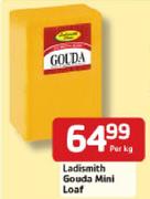 Ladismith Gouda Mini Loaf-Per Kg
