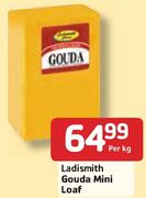 Ladismith Gouda Mini Loaf-Per Kg