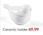 Ceramic Holder