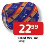 Eskort Mini Ham-500gm Each