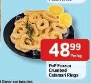 PnP Frozen Crumbed Catamari Rings-Per kg