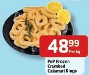 PnP Frozen Crumbed Calamari Rings-Per Kg