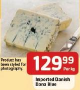 Imported Danish Dana Blue-Per Kg