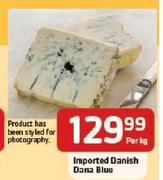 Imported Danish Dana Blue- Per Kg