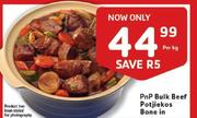 Pnp Bulk Beef Potjiekos Bone In-PerKg