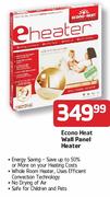 Econo Heat Wall Panel Heater