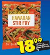 Pot O' Gold Frozen Hawaiian Stir Fry Vegetables-1kg