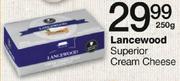 Lancewood Superior Cream Cheese-250g