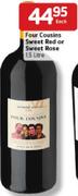 Four Cousims Swwt Red or Sweet Rose- 1.5Litre Each