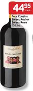 Four Cousins Sweet Red or Sweet Rose-1.5Ltr Each