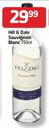 Hill & Dale Sauvignon Blanc - 750ml