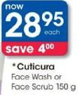 Cuticura Face Wash Or Face Scrub-150G Each