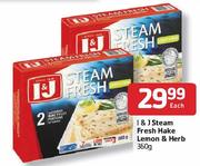 [&] Steam Fresh Hake Lemon & Herb-360gm Each