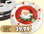 Christmas Dessert Topping Cake