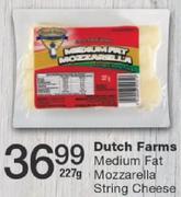 Dutch Farms Medium Fat Mozzarella String Cheese-227gm